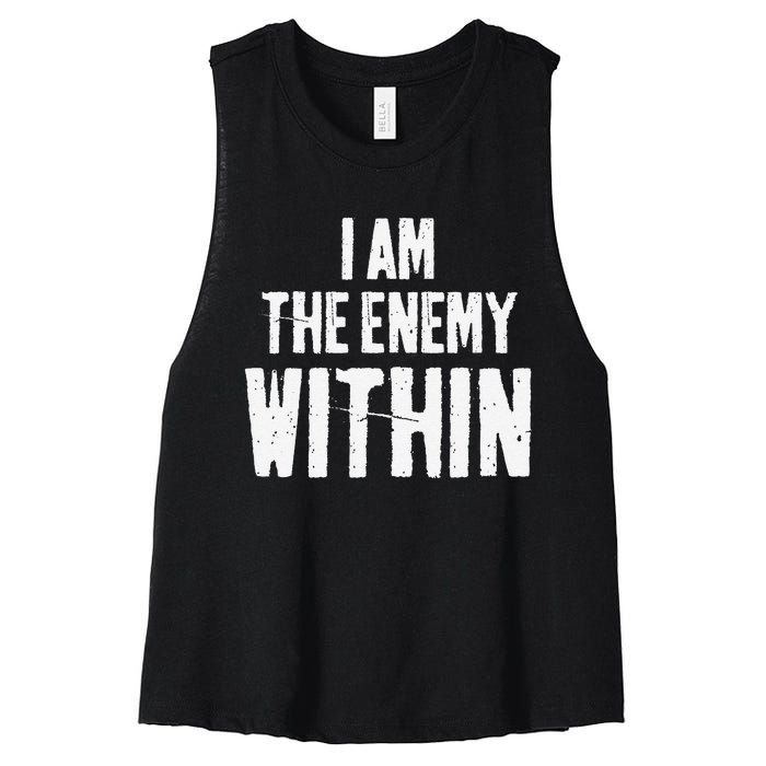 I Am The Enemy Within Pun Vintage The Enemy Within Women's Racerback Cropped Tank