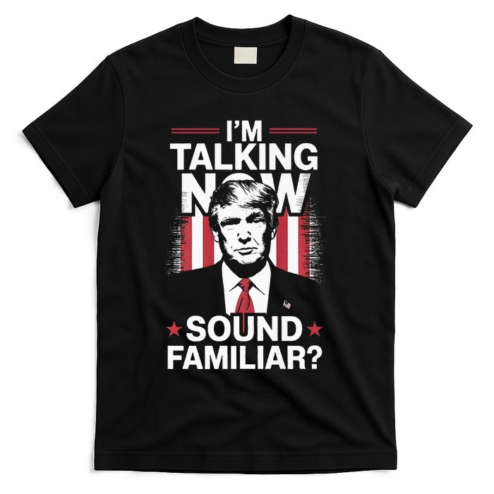 I Am Talking Now Trump Harris Debate 2024 T-Shirt