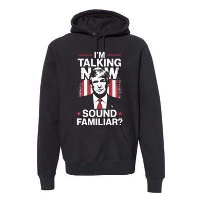 I Am Talking Now Trump Harris Debate 2024 Premium Hoodie