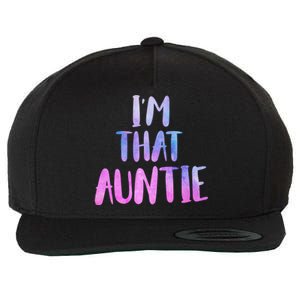 I Am That Aunt Nephew Niece Best Aunt Gift Wool Snapback Cap