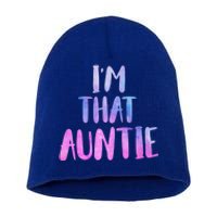 I Am That Aunt Nephew Niece Best Aunt Gift Short Acrylic Beanie