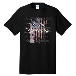 I Am The Militia Pro 2nd Amendment Proud American Flag Gift Tall T-Shirt