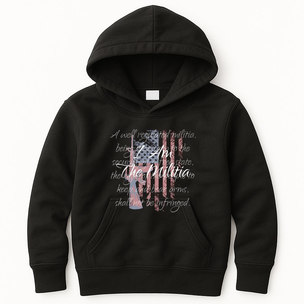 I Am The Militia Pro 2nd Amendment Proud American Flag Gift Kids Hoodie