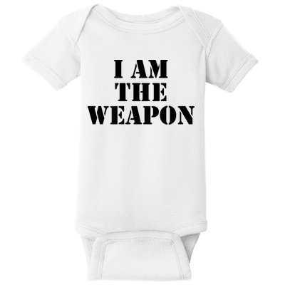 I Am The Weapon Hands OFF Protest  Baby Bodysuit