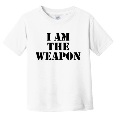 I Am The Weapon Hands OFF Protest  Toddler T-Shirt
