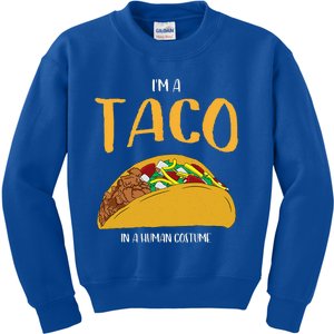 Im A Taco In A Human Costume Halloween Cosplay Easy Outfit Kids Sweatshirt