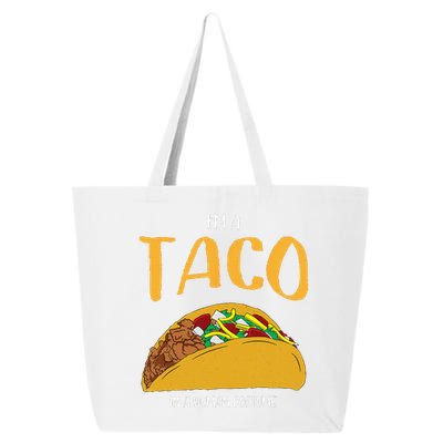 Im A Taco In A Human Costume Halloween Cosplay Easy Outfit 25L Jumbo Tote