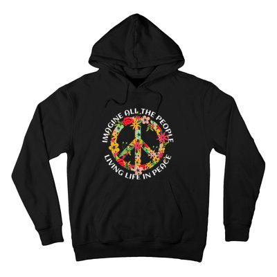 Imagine All The People Living Life In Peace Hoodie