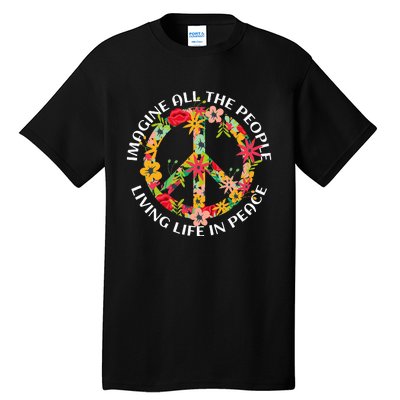 Imagine All The People Living Life In Peace Tall T-Shirt