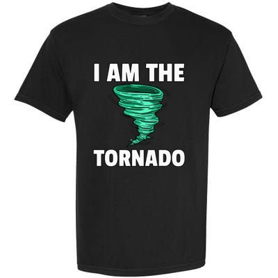 I Am The Storm Twister Tornado Hurricane Meteorologist Garment-Dyed Heavyweight T-Shirt