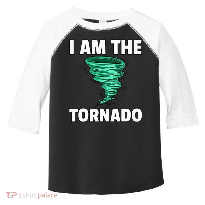 I Am The Storm Twister Tornado Hurricane Meteorologist Toddler Fine Jersey T-Shirt