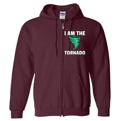 I Am The Storm Twister Tornado Hurricane Meteorologist Full Zip Hoodie