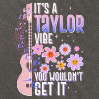 It's A Taylor Vibe You Wouldn't Get It Cotton Canvas Backpack