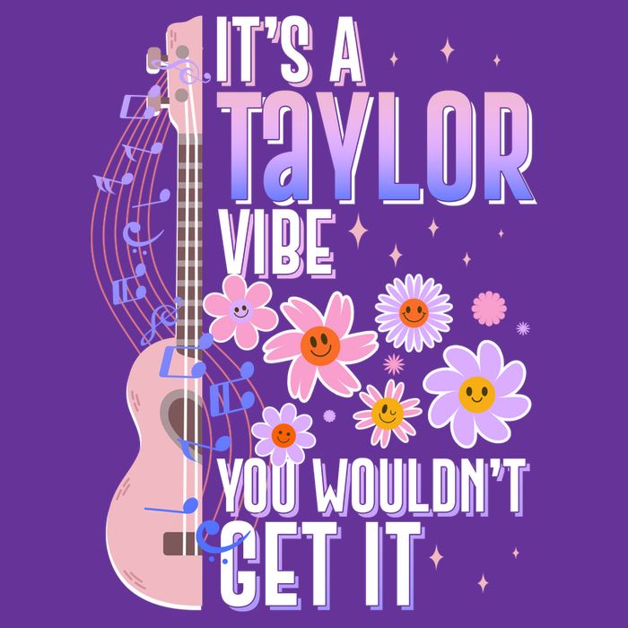It's A Taylor Vibe You Wouldn't Get It Baby Bodysuit