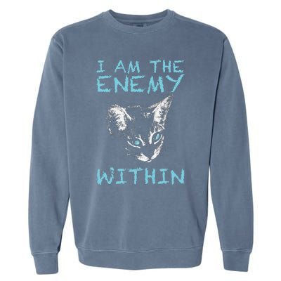 I Am The Enemy Within Kamala Harris 2024 Garment-Dyed Sweatshirt