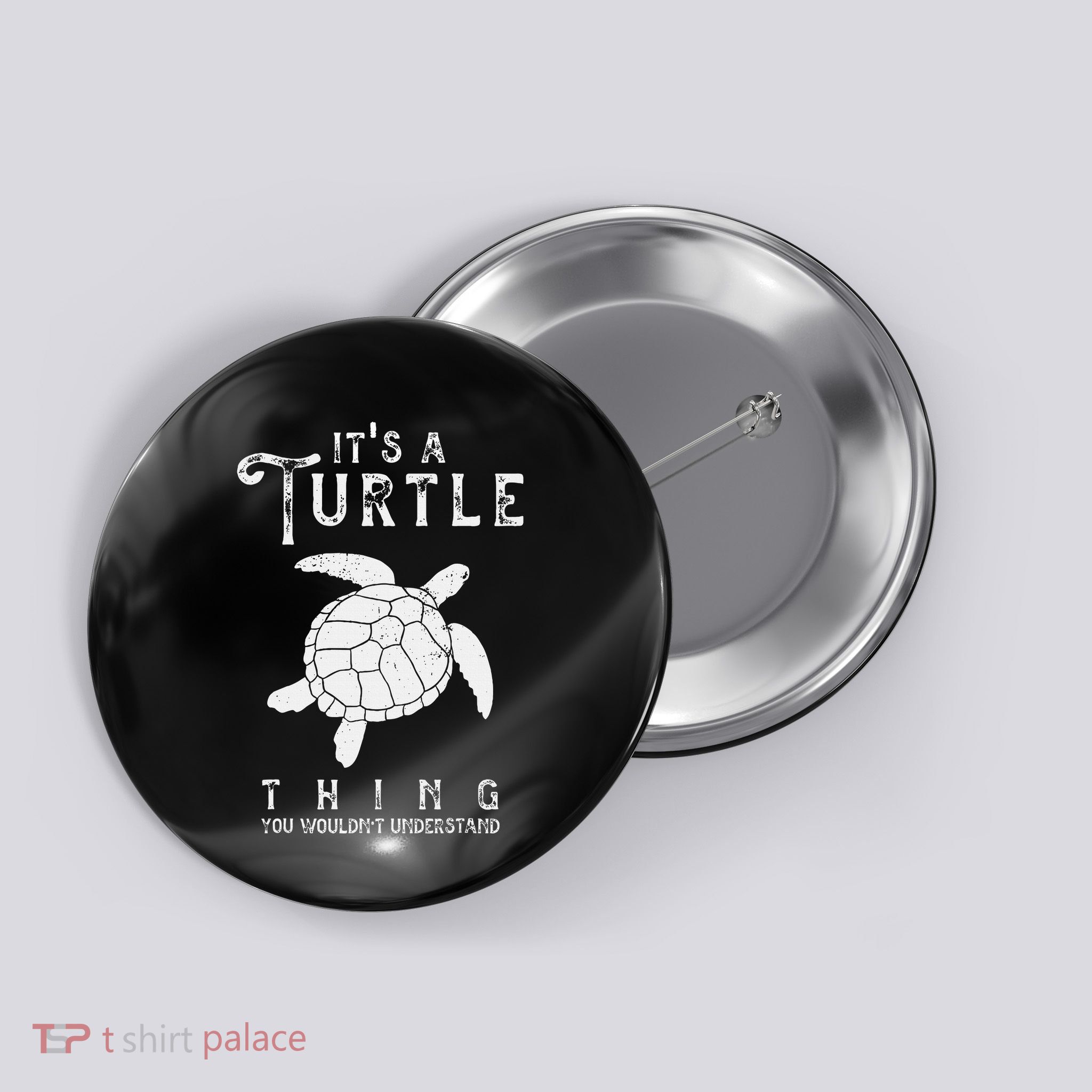 ItS A Turtle Thing Funny Turtles Lover Sea Animal Button