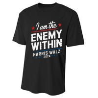 I Am The Enemy Within Harris Walz 2024 American Performance Sprint T-Shirt