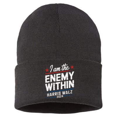 I Am The Enemy Within Harris Walz 2024 American Sustainable Knit Beanie