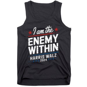 I Am The Enemy Within Harris Walz 2024 American Tank Top