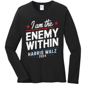 I Am The Enemy Within Harris Walz 2024 American Ladies Long Sleeve Shirt