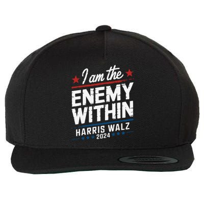 I Am The Enemy Within Harris Walz 2024 American Wool Snapback Cap