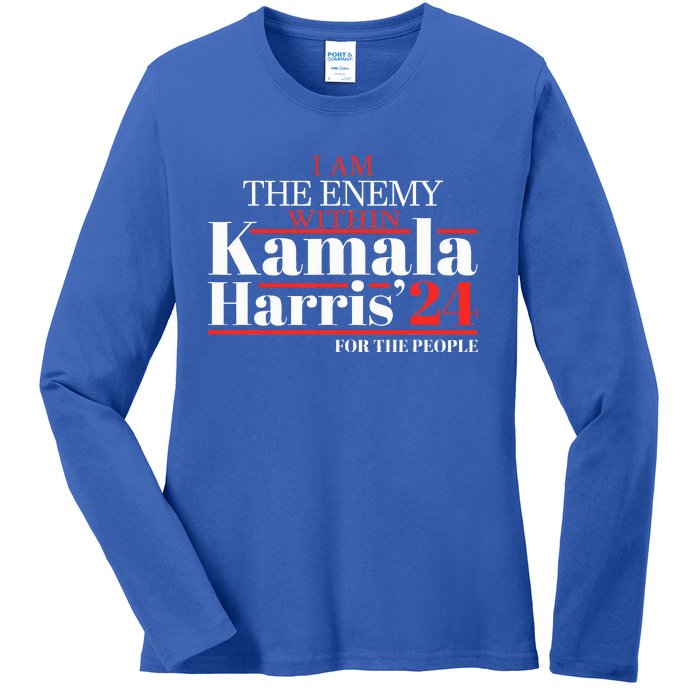 I Am The Enemy Within Kamala Harris Anti Trump Ladies Long Sleeve Shirt