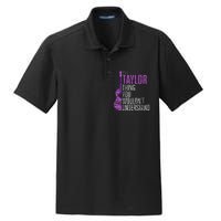 Its A Taylor Thing You Wouldnt Understand Dry Zone Grid Polo