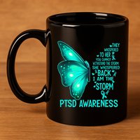 I Am The Storm PTSD Awareness Butterfly 11oz C Handle Ceramic Mug
