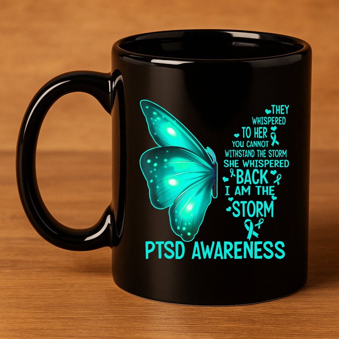 I Am The Storm PTSD Awareness Butterfly 11oz C Handle Ceramic Mug