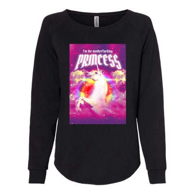 I Am The MotherFucking Princess Unicorn Womens California Wash Sweatshirt