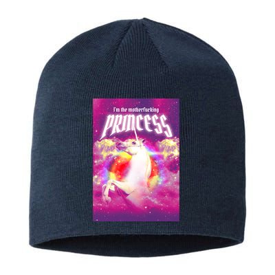 I Am The MotherFucking Princess Unicorn Sustainable Beanie