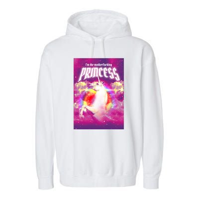 I Am The MotherFucking Princess Unicorn Garment-Dyed Fleece Hoodie