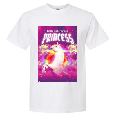 I Am The MotherFucking Princess Unicorn Garment-Dyed Heavyweight T-Shirt