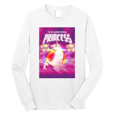 I Am The MotherFucking Princess Unicorn Long Sleeve Shirt