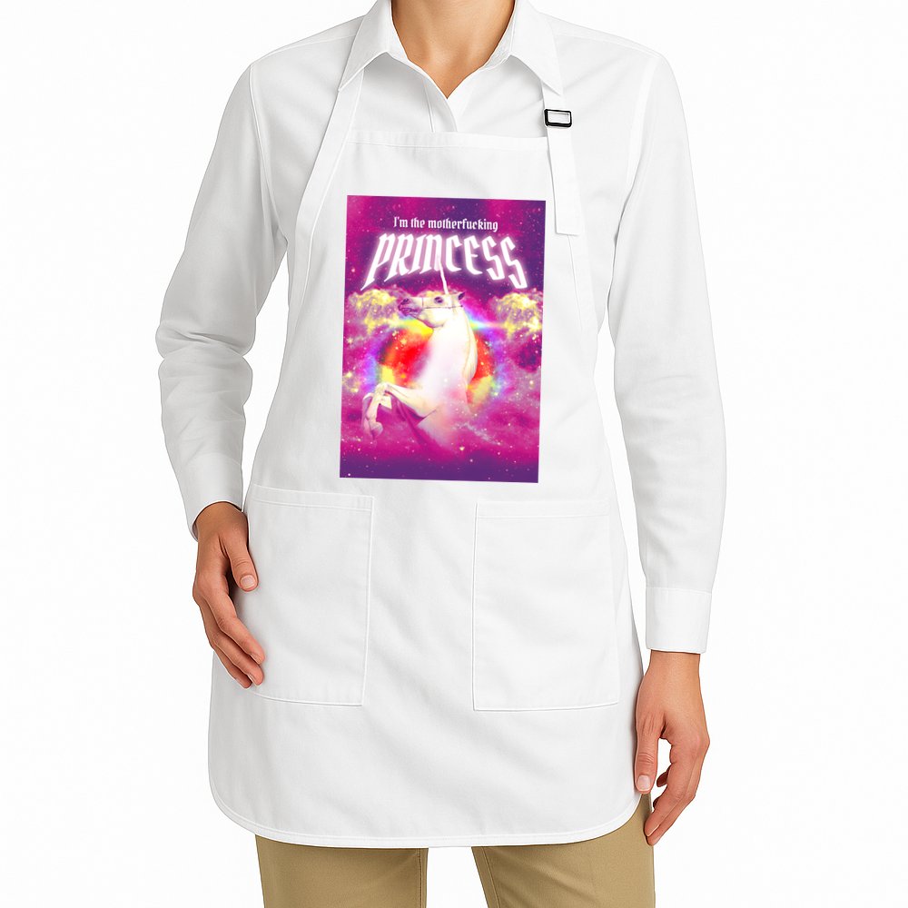 I Am The MotherFucking Princess Unicorn Apron