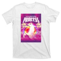 I Am The MotherFucking Princess Unicorn T-Shirt