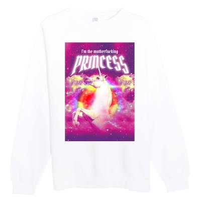 I Am The MotherFucking Princess Unicorn Premium Crewneck Sweatshirt