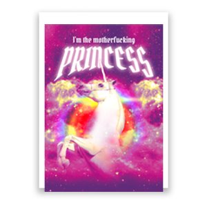 I Am The MotherFucking Princess Unicorn Poster