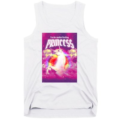 I Am The MotherFucking Princess Unicorn Tank Top