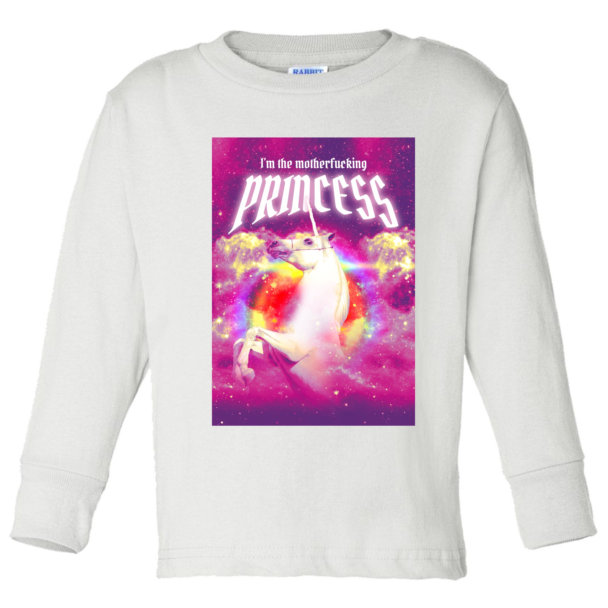 I Am The MotherFucking Princess Unicorn Toddler Long Sleeve Shirt