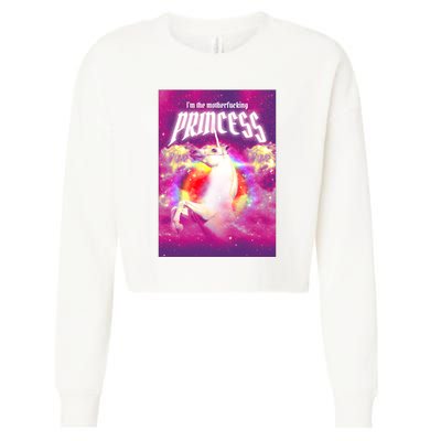 I Am The MotherFucking Princess Unicorn Cropped Pullover Crew