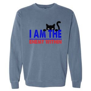 I Am The Enemy Within Cat Kamala Harris 2024 Garment-Dyed Sweatshirt