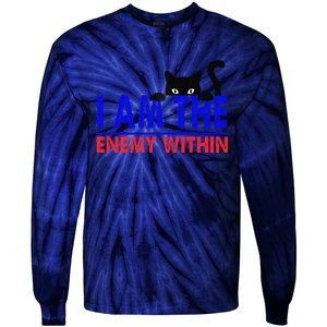 I Am The Enemy Within Cat Kamala Harris 2024 Tie-Dye Long Sleeve Shirt