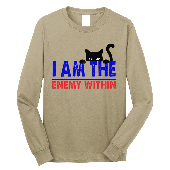 I Am The Enemy Within Cat Kamala Harris 2024 Long Sleeve Shirt