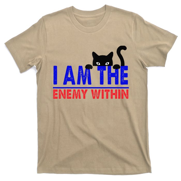 I Am The Enemy Within Cat Kamala Harris 2024 T-Shirt