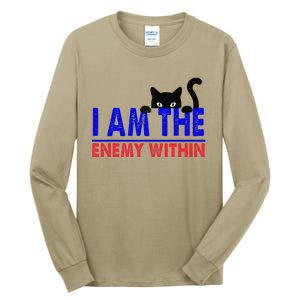 I Am The Enemy Within Cat Kamala Harris 2024 Tall Long Sleeve T-Shirt