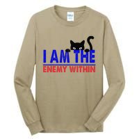 I Am The Enemy Within Cat Kamala Harris 2024 Tall Long Sleeve T-Shirt