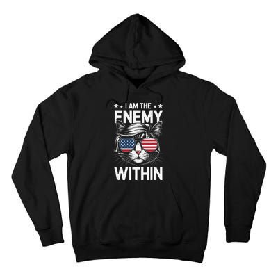 I Am The Enemy Within Funny Cat Lovers Tall Hoodie