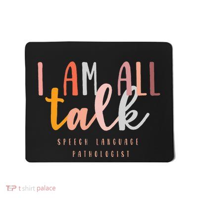IM All Talk Slp Gift Speech Language Pathologist Therapy Mousepad