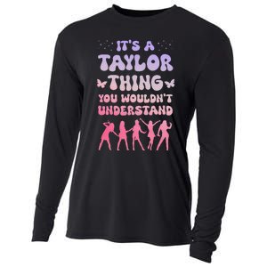 ItS A Taylor Thing You WouldnT Understand Retro Cooling Performance Long Sleeve Crew